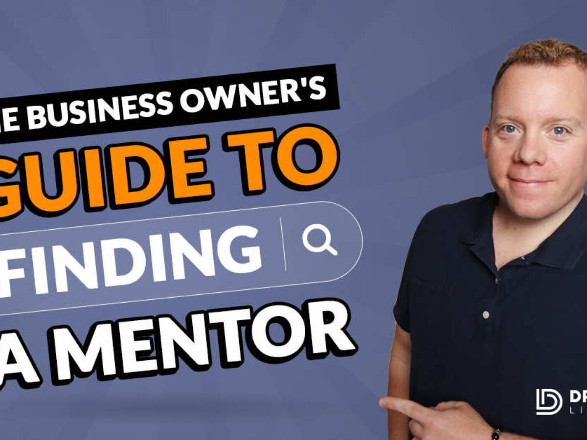 Finding a Business Mentor | Get Started Today