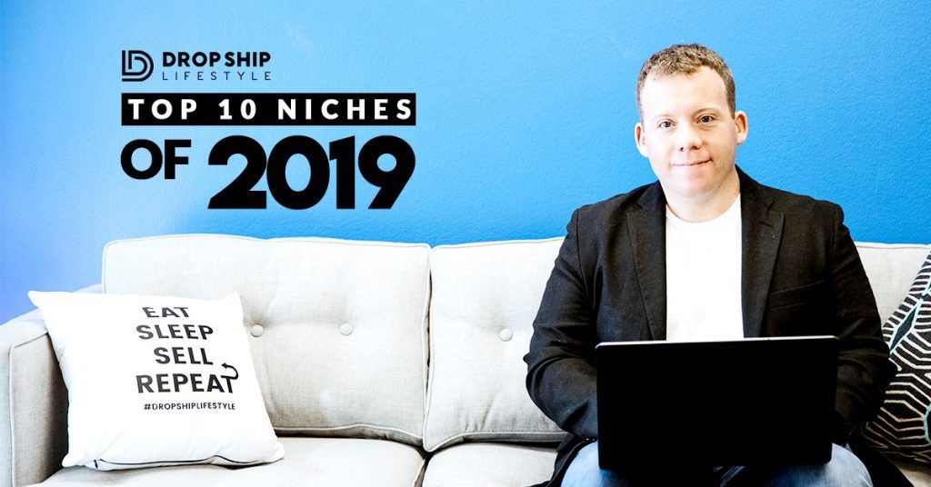 Dropshipping niches 2019