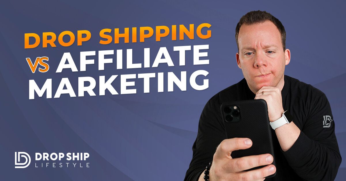 Drop Shipping vs Affiliate Marketing