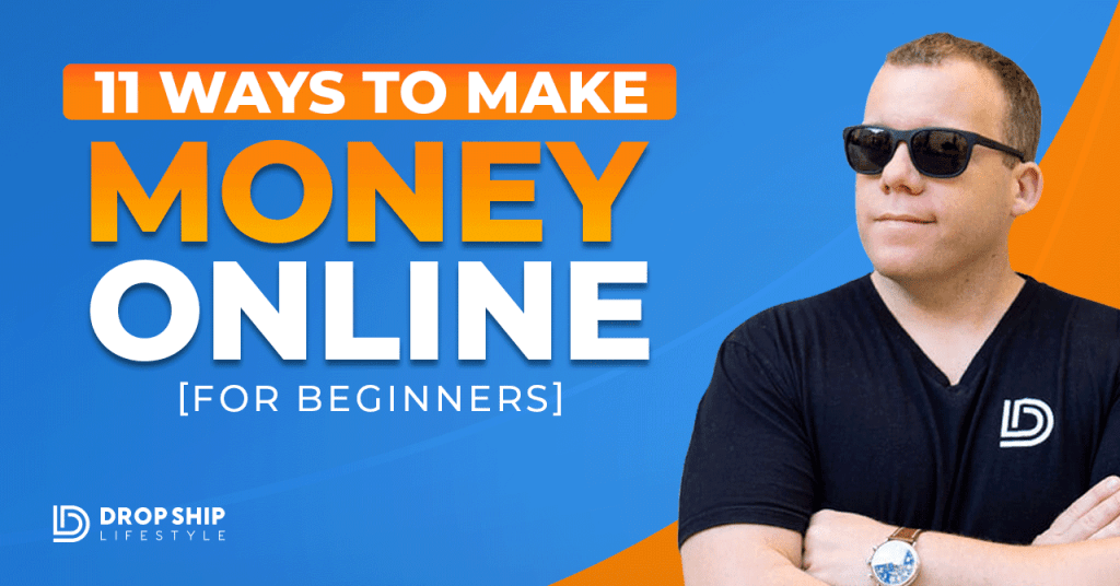 11 Ways To Make Money Online