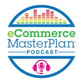ecommerce master plan podcast ecommerce master plan podcast