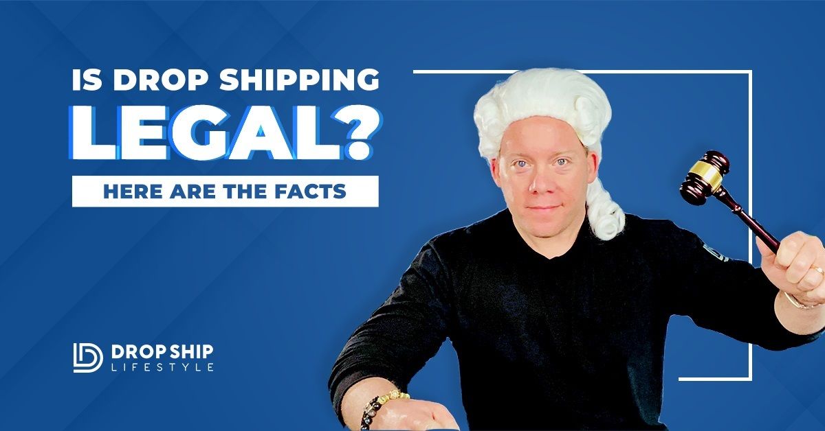 is dropshipping legal