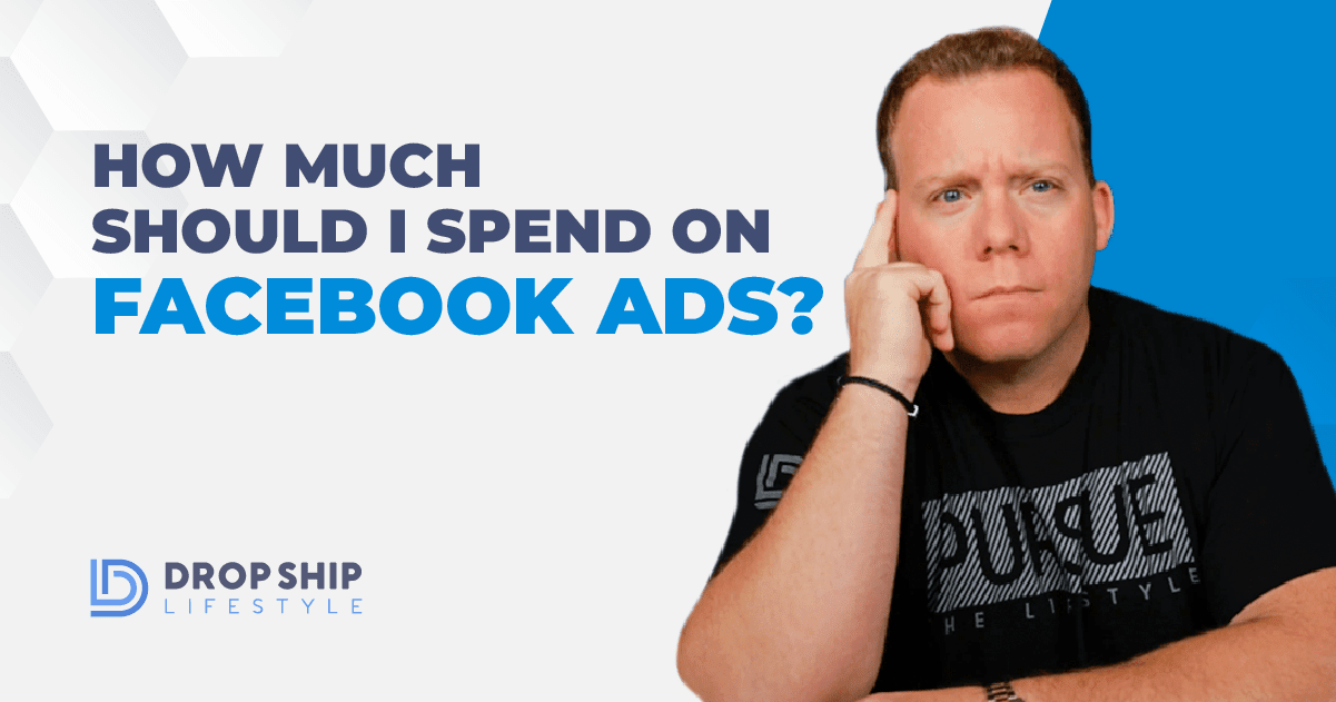how much should I spend on Facebook Ads