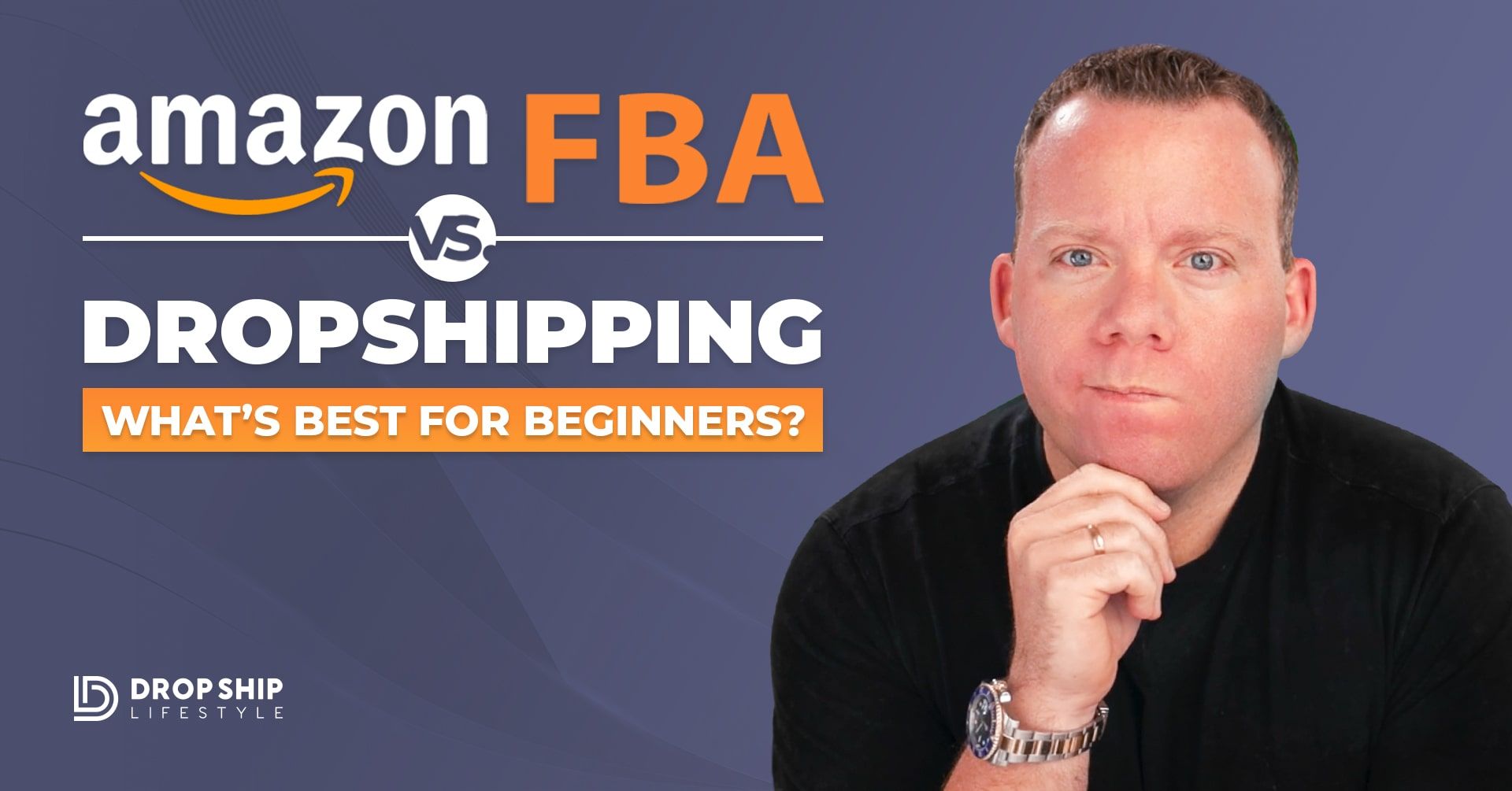 FBA vs Dropshipping: Which Is Better? 