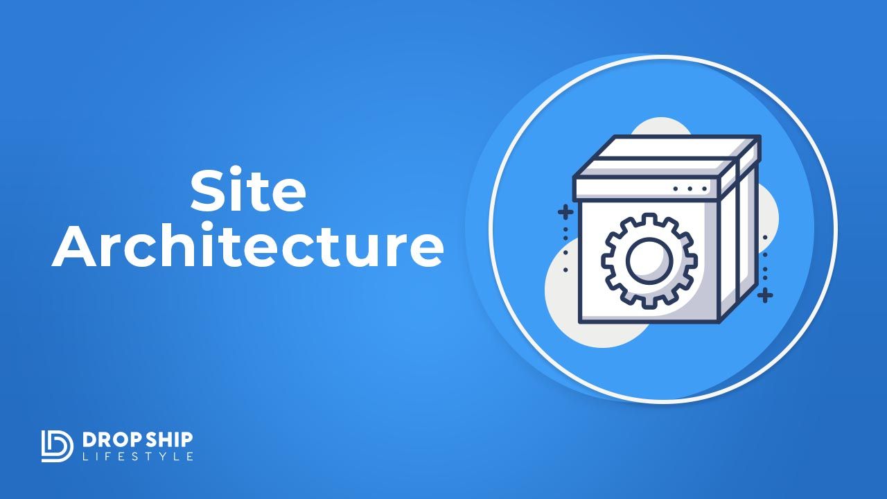 Site Architecture - How to Create An SEO Strategy for eCommerce