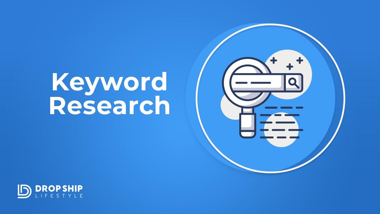Keywords Research - How to Create An SEO Strategy for eCommerce