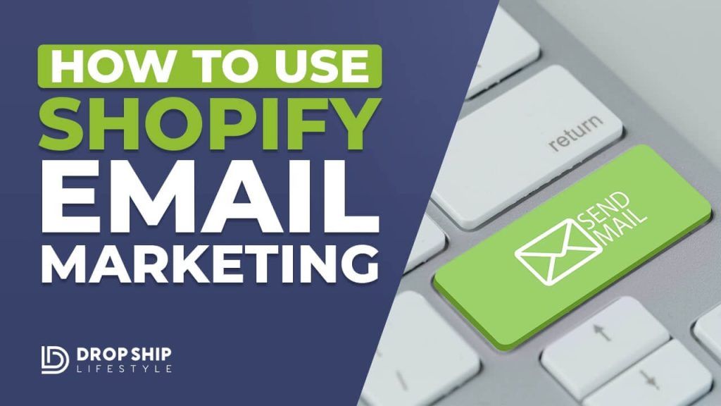 shopify email marketing