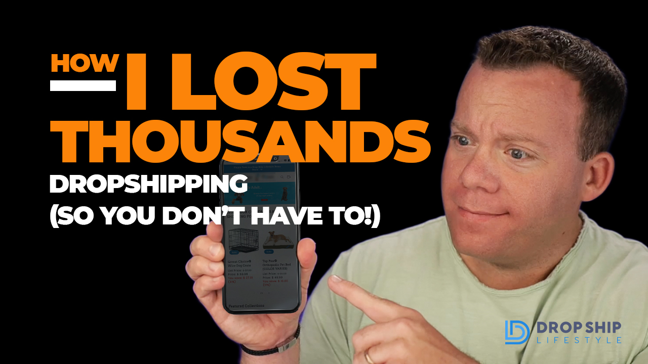 Lost Thousands Dropshipping