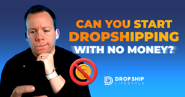 Can You Start Dropshipping With No Money? - Blog Cover Image