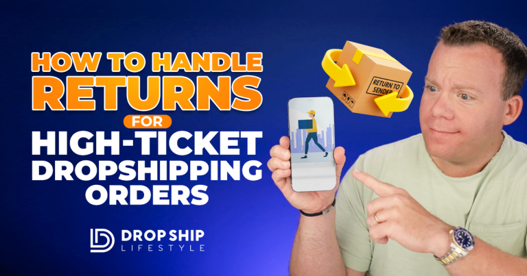 How to Handle Returns for High-Ticket Dropshipping Orders - Blog Cover Image