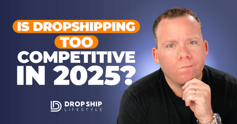 Is Dropshipping Too Competitive in 2025? - blog cover image
