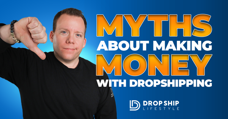 Myths About Making Money With Dropshipping - Blog Cover Image