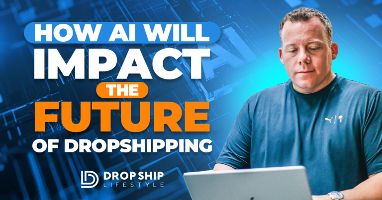 How AI Will Impact the Future of Dropshipping - Blog Cover Image
