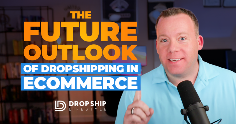 The Future Outlook of Dropshipping in eCommerce - Blog Cover Image